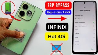 Infinix Hot 40i FRP Bypass Android 1314  Infinix Hot 40i X6528 Google Account Bypass Without Pc [upl. by Ahtar849]