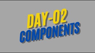 Day 2 Components and JSX in React [upl. by Ennybor]