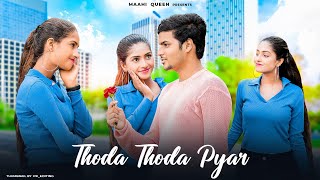 Thoda Thoda Pyaar  Cute Love Story  Stebin Ben  Latest Sad Song  Maahi Queen  Latest Song 2022 [upl. by Eiramnaej755]