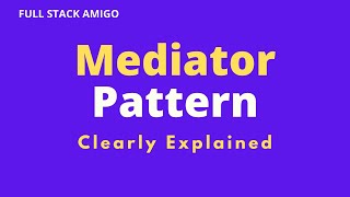 Medator Pattern Clearly Explained [upl. by Suiddaht453]