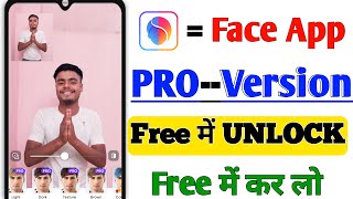 Face App Ka Pro Varjan free mein Kaise len  Face app new update 2024  Face app ko use kaise kare [upl. by Ila]