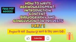 Part 1How to write Acknowledgement Introduction Content and Conclusion for a project [upl. by Ursa743]