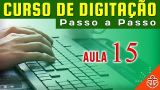 Curso de Digitação  como digitar corretamente  Aula 15 [upl. by Ayikal651]