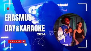 Erasmus day amp Karaoke 2024 [upl. by Michelsen]