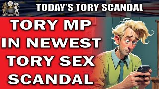 Tory Sexting Scandal [upl. by Ecela]