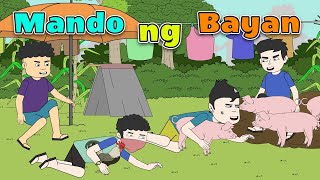 MANDO NG BAYAN  Pinoy Animation [upl. by Stanwin]