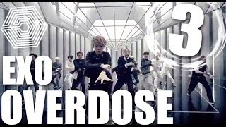 EXO Overdose  Step By Step Tutorial Ep 3 [upl. by Madson]