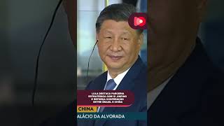 LULA DESTACA PARCERIA ESTRATÉGICA COM XI JINPING E REFORÇA COOPERAÇÃO ENTRE BRASIL E CHINA [upl. by Giana]