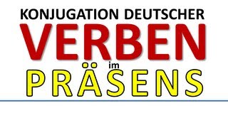 Deutsch Konjugation der Verben im Präsensconjugation of German verbs in present tense [upl. by Tobie]