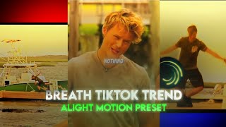 Viral Tiktok Trend Alight Motion Preset  xmlbreathe tiktok trend [upl. by Attenod]