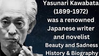 Yasunari Kawabata Embracing Love Beauty and the Timeless Threads of Tradition [upl. by Ariada]