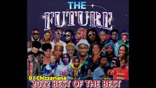 2022 MALAWI BEST OF THE BEST The Future  DJ Chizzariana [upl. by Iramohs]