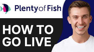 How To Go Live on Plenty Of Fish 2024  Full Guide [upl. by Ofloda]