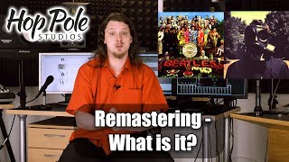 Lets talk about Remastering  what is it and do we need it [upl. by Palmer]