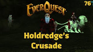 Holdredges Crusade  76  Mercenary of The Scorched Woods L106107 [upl. by Warram]