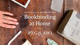 Bookbinding at Home Part 4 Materials and Meanderings [upl. by Page]