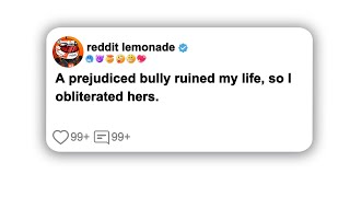 A prejudiced bully ruined my life so I obliterated hersreddit shorts viral [upl. by Ahseikal656]