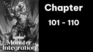 Monster Integration Audiobook Chapter 101  110 [upl. by Heidt]