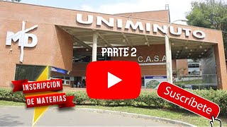 COMO INSCRIBIR MATERIAS UNIMINUTO GENESIS 20221 SEGUNDA PARTE [upl. by Olram855]