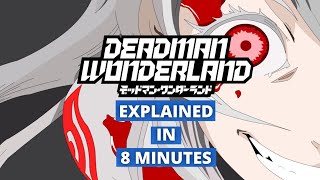 Deadman Wonderland Explained in 8 Minutes [upl. by Goldi]