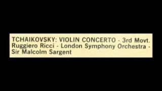 Tchaikovsky  Ruggiero Ricci 1961 Violin Concerto in D major Op 35  Sir Malcolm Sargent LSO [upl. by Ahmad]