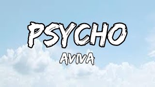 AViVA  Psycho Lyrics [upl. by Dorothee]