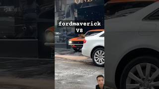 Ford maverick 😎👍 fordmaverick maverickgt v8engine ford v8power videoshorts automobile fyp [upl. by Elades]