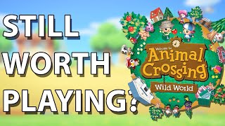 Is Animal Crossing Wild World Still Worth Playing in 2024 [upl. by Erej]