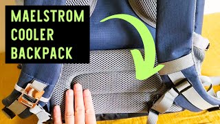 Maelstrom Cooler Backpack Best for Comfort Pockets and Size [upl. by Raynard]