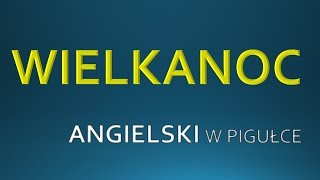 WIELKANOC  Angielski w pigułce [upl. by Natsreik]