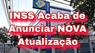 INSS Acaba de Anunciar NOVA Atualização [upl. by Frederica273]