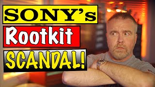 EXPOSED The Windows Rootkit Scandal by Sony [upl. by Lamb]