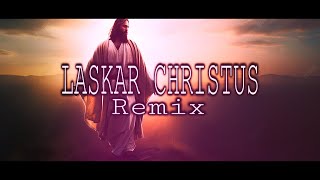 Laskar Christus Saykoji Rohani Remixby A2RF [upl. by Bruner261]