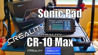 Creality Sonic Pad Setup Guide for Creality CR10 Max 3D Printer ENG subtitles [upl. by Elrahc]