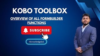 Kobo Toolbox Formbuilder Functions  Kobo toolbox tutorial in bangla  itknowledgebd [upl. by Ginevra]