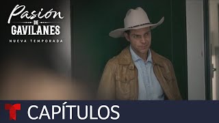 Pasión de Gavilanes Nueva Temporada  Capítulo 27  Telemundo [upl. by Ailee]