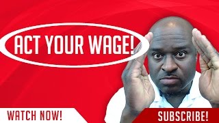 Act Your Wage [upl. by Agon]