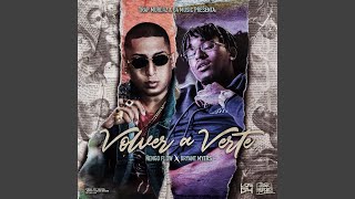 Volver a Verte feat Bryant Myers [upl. by Reade]