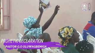 PROPHETIC DECLARATION 13 BY PASTOR GO OLUWAGBEMIGA [upl. by Osswald]