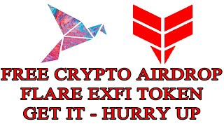 UPDATE  Hurry Up To Get Free Crypto Airdrop  Flare ExFi Token SGB WSGB  Use Case  Coin Snapshot [upl. by Luba120]