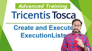 TRICENTIS Tosca 160  Lesson 17  Create Execution Lists  Link Test Cases to Execution Lists [upl. by Iralav]