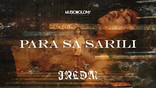 Para Sa Sarili  JRLDM Official Music Video [upl. by Atiragram]