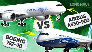 The Airbus A350900 Vs The Boeing 78710 How Do They Compare [upl. by Eentirb122]