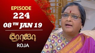 ROJA Serial  Episode 224  08th Jan 2019  ரோஜா  Priyanka  SibbuSuryan  Saregama TVShows Tamil [upl. by Hentrich]