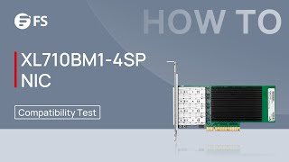 Transceiver and DAC Compatibility Test on XL710BM14SP Network Interface Card  FS [upl. by Asennav]