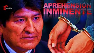 INMINENTE APREHENSIÓN DE EVO MORALES  CabildeoDigital [upl. by Atiuqcaj473]