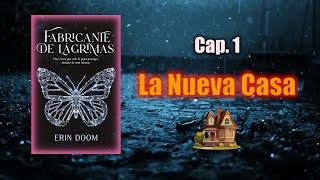 📖 Libro Fabricante de Lagrimas La Nueva Casa Cap 138 Voz Rosa Martinez 📚Somos LIBROCUTORES📚 [upl. by Didier566]