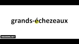 How to pronounce Grands échezeaux [upl. by Uis962]