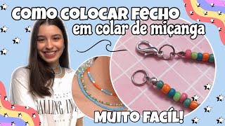 Como colocar fecho em colar de miçanga🐚  fácil com tips [upl. by Patti]