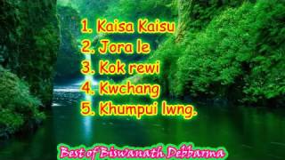 Best Of Biswanath Debbarma  Vol 4 [upl. by Thgirw]